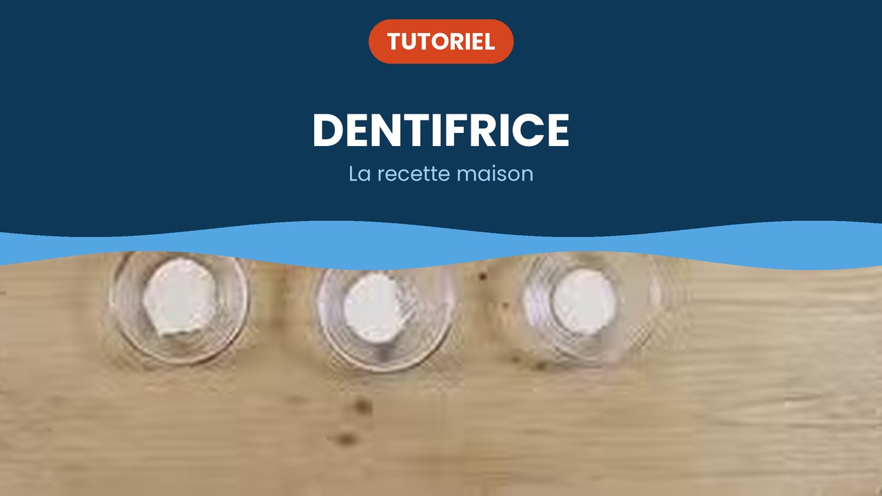 faire son dentifrice