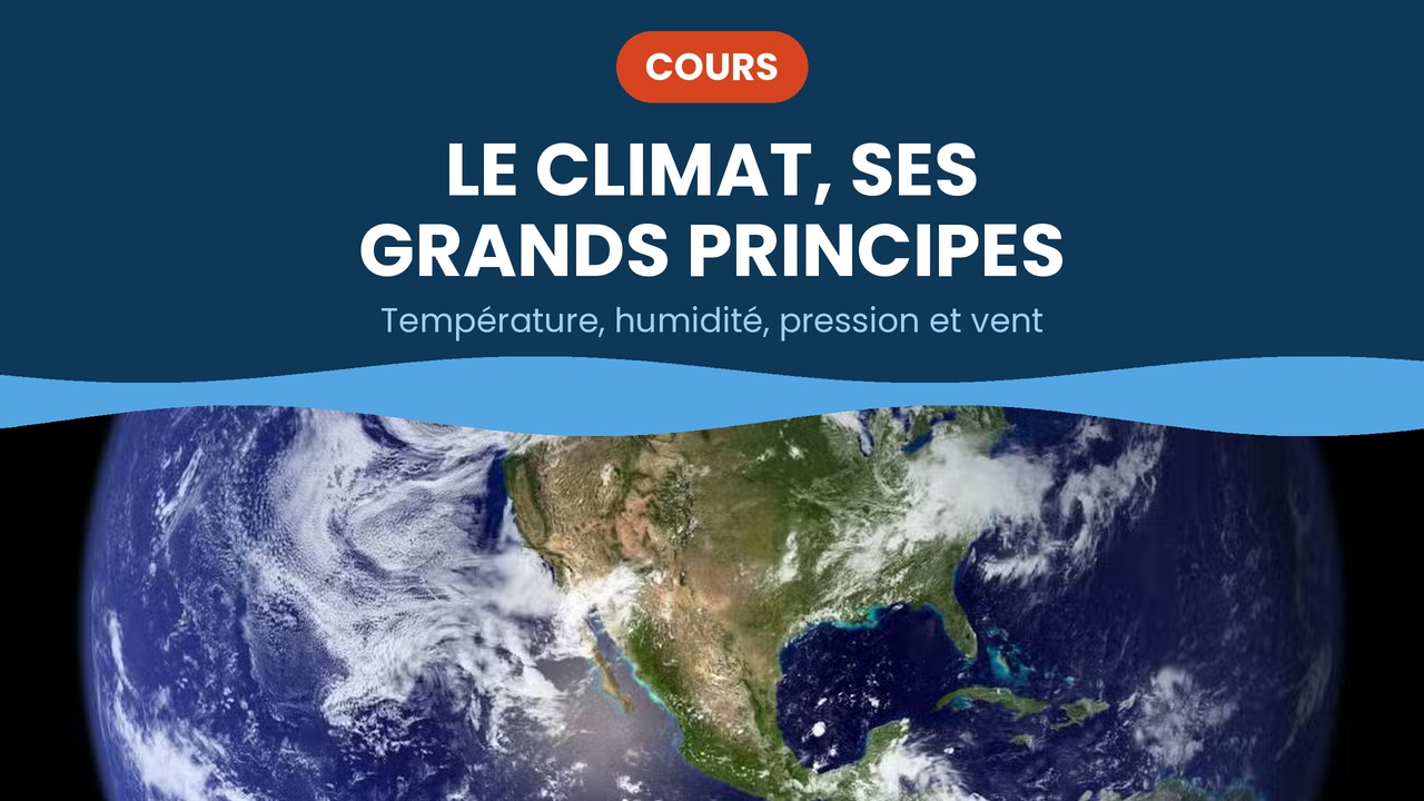 le climat ses grandes principes