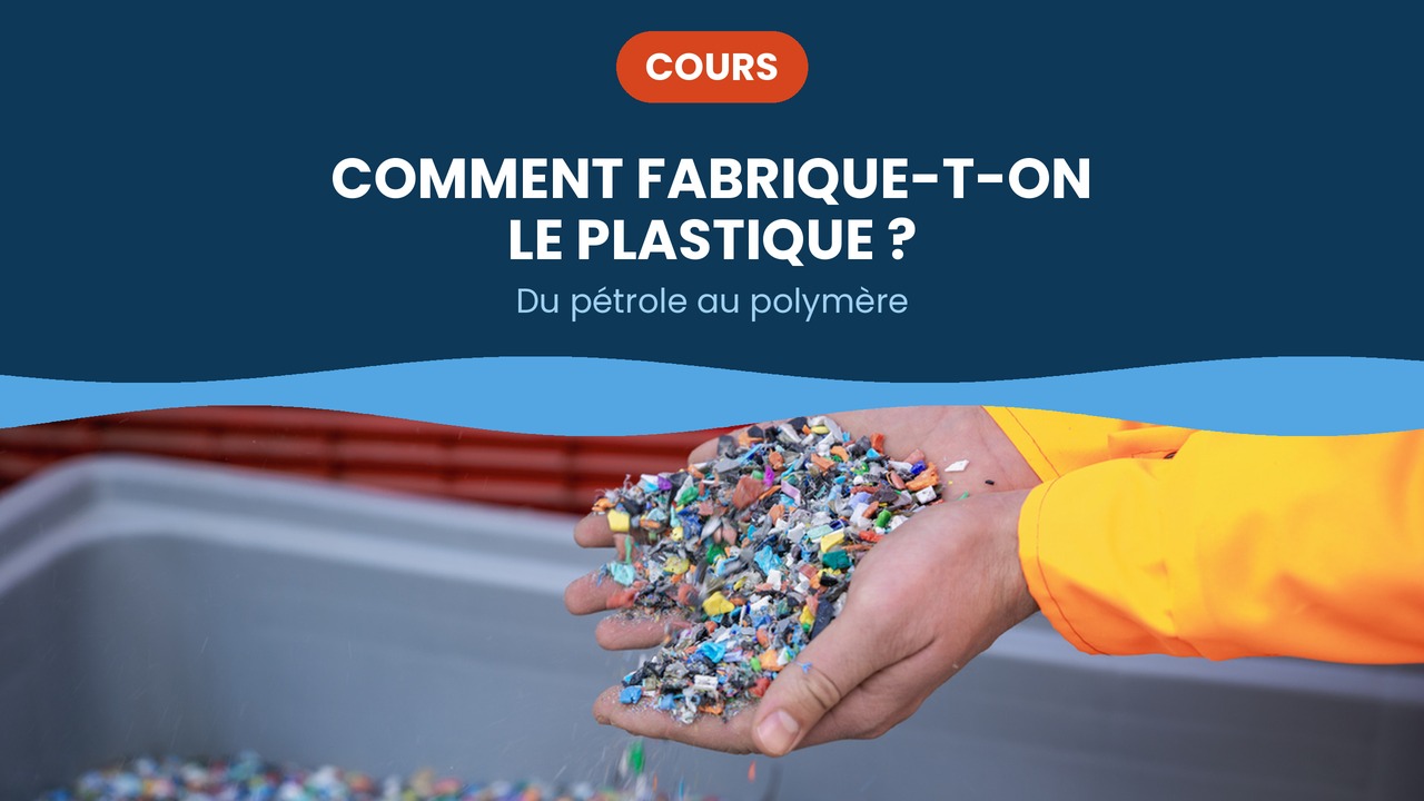 comment on fabrique le plastique